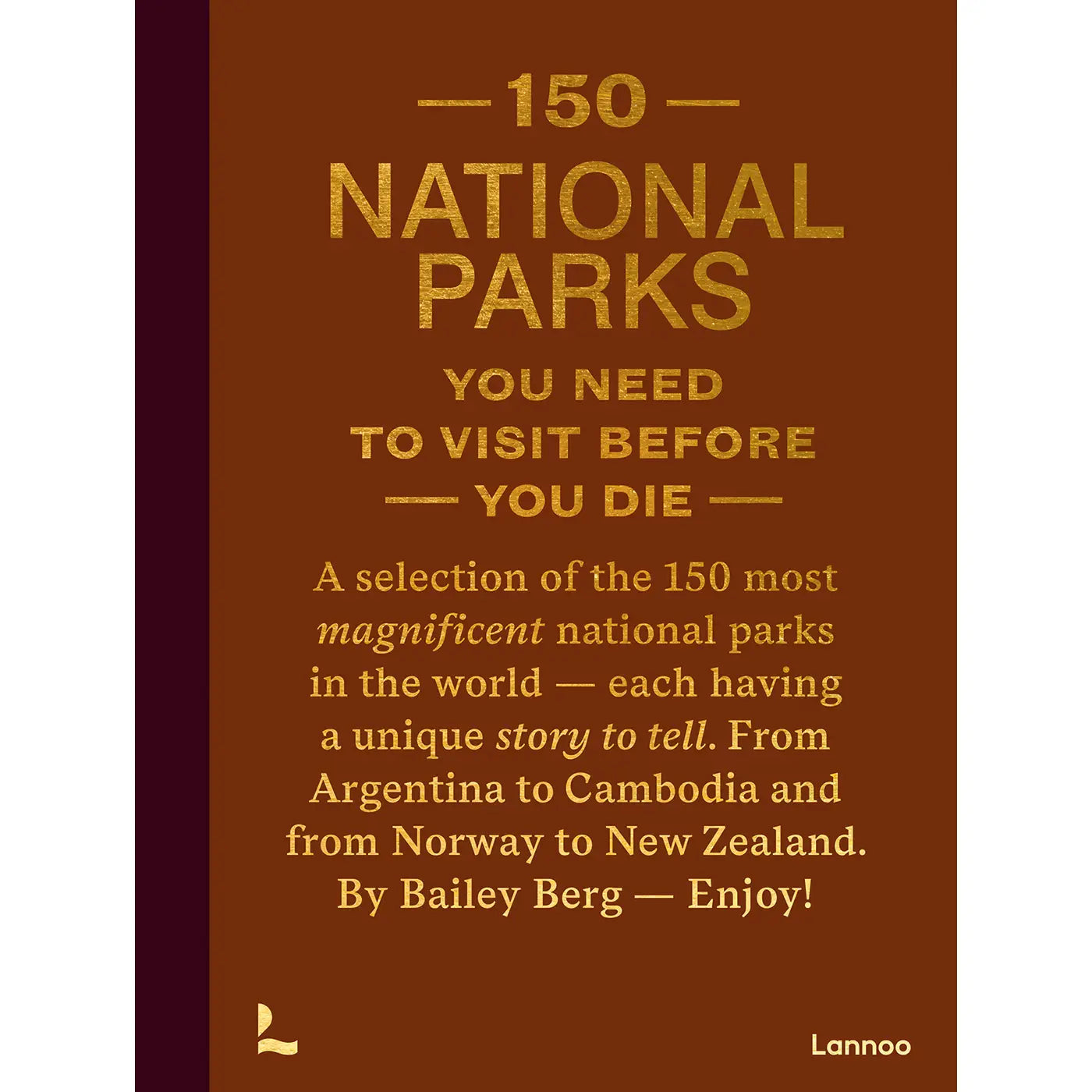 150 National Parks You Need...Book